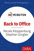 30 Minuten Back to Office (eBook, PDF) 30 Minuten Back to Office (eBook, PDF)