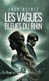 Les vagues bleues du Rhin (eBook, ePUB)
