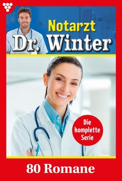 Notarzt Dr. Winter Serienpaket – Arztroman (eBook, ePUB) - Kayser-Darius, Nina