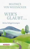 Wer's glaubt ... (eBook, ePUB) Wer's glaubt ... (eBook, ePUB)