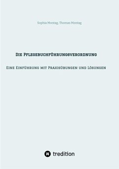 Cover Die Pflegebuchführungsverordnung - Eine Einführung mit Praxisübungen und Lösungen (eBook, ePUB)