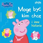 Świnka Peppa - Mogę być kim chcę i inne historie (MP3-Download) Świnka Peppa - Mogę być kim chcę i inne historie (MP3-Download)