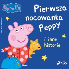 Cover Świnka Peppa - Pierwsza nocowanka Peppy i inne historie (MP3-Download)