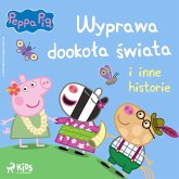 Świnka Peppa - Wyprawa dookoła świata i inne historie (MP3-Download) Świnka Peppa - Wyprawa dookoła świata i inne historie (MP3-Download)