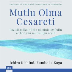 Mutlu Olma Cesareti (MP3-Download) - Kishimi, Ichiro; Koga, Fumitake