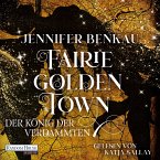 Der König der Verdammten / Fairiegolden Town Bd.2 (MP3-Download)