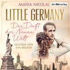 Der Duft der Neuen Welt / Little Germany Bd.1 (MP3-Download)
