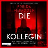 Die Kollegin – Wer hat sie so sehr gehasst, dass sie sterben musste? (MP3-Download) Die Kollegin – Wer hat sie so sehr gehasst, dass sie sterben musste? (MP3-Download)