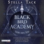 Liebe den Tod / Black Bird Academy Bd.3 (MP3-Download)