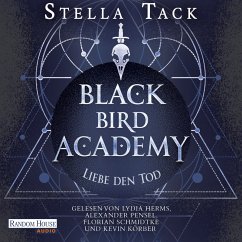 Black Bird Academy - Liebe den Tod (MP3-Download) - Tack, Stella