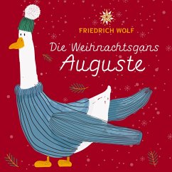 Die Weihnachtsgans Auguste (MP3-Download) - Wolf, Friedrich