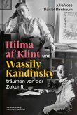 Hilma af Klint und Wassily Kandinsky träumen von der Zukunft  (Mängelexemplar)