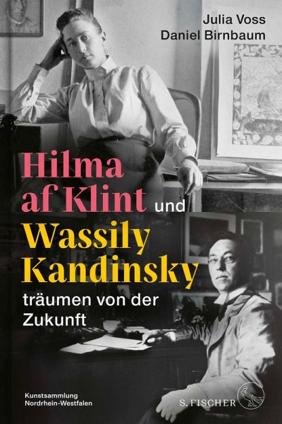 Hilma af Klint und Wassily Kandinsky träumen von der Zukunft   (Mängelexemplar)