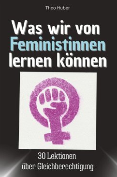 Cover Was wir von Feministinnen lernen können