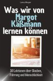 Was wir von Margot Käßmann lernen können