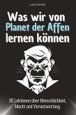 Was wir von Planet der Affen lernen können