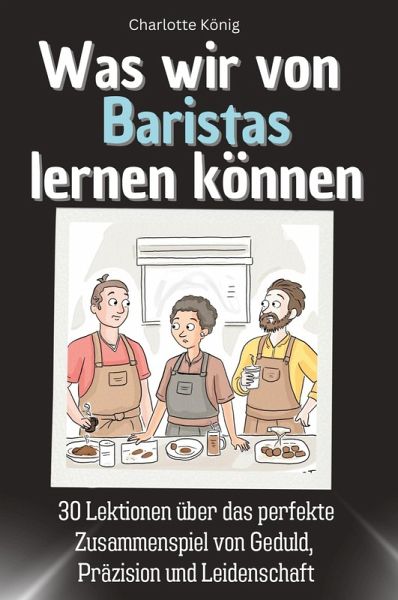 Was wir von Baristas lernen können