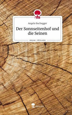 Cover Der Sonnseitenhof und die Seinen. Life is a Story - story.one
