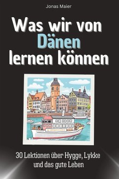 Cover Was wir von Dänen lernen können