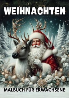 Weihnachten Malbuch für Erwachsene - Dreams, Anne