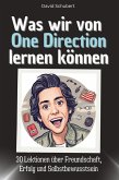 Was wir von One Direction lernen können Was wir von One Direction lernen können