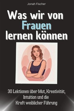 Cover Was wir von Frauen lernen können