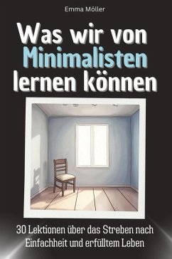 Cover Was wir von Minimalisten lernen können