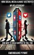 How Social Media Almost Destroyed My... - Bild 1