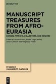 Manuscript Treasures from Afro-Eurasia Manuscript Treasures from Afro-Eurasia
