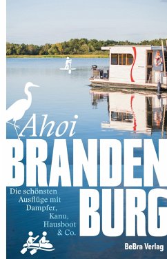 Ahoi, Brandenburg - Feix, Ingrid;Leege-Topp, Marijke;Zagolla, Robert