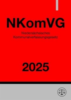 Niedersächsisches Kommunalverfassungsgesetz - NKomVG 2025 Cover Niedersächsisches Kommunalverfassungsgesetz - NKomVG 2025