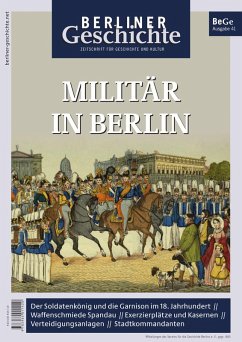 Berliner Geschichte - Zeitschrift für Geschichte und Kultur 41 - Verein für die Geschichte Berlins e. V., gegr. 1865