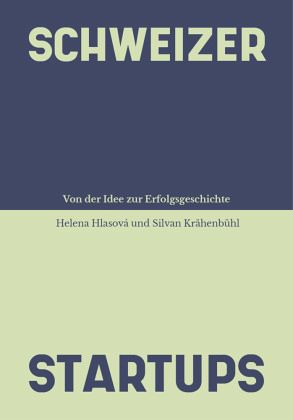 Schweizer Startups Schweizer Startups