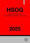 Hessisches Gesetz über die öffentliche Sicherheit und Ordnung - HSOG 2025