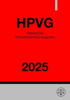Hessisches Personalvertretungsgesetz - HPVG 2025 Cover Hessisches Personalvertretungsgesetz - HPVG 2025