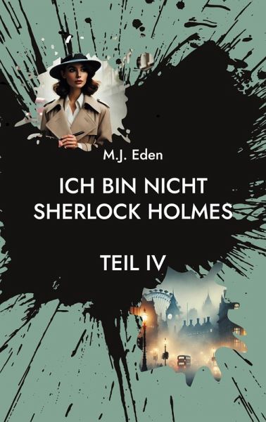 Ich bin nicht Sherlock Holmes Ich bin nicht Sherlock Holmes