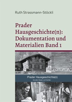 Cover Prader Hausgeschichte(n): Dokumentation und Materialien Band 1