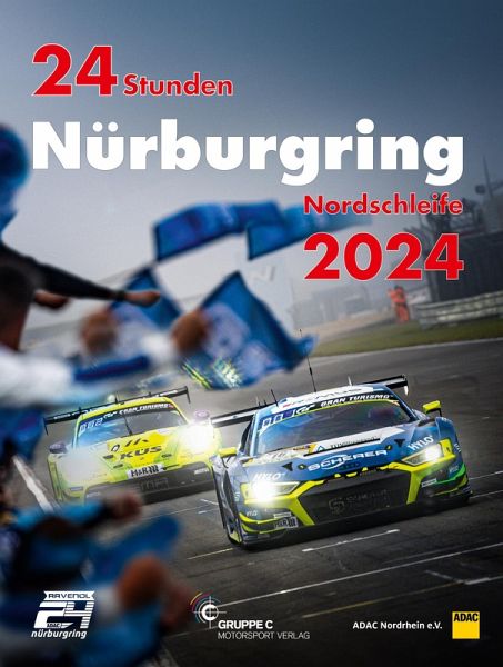 24 Stunden Nürburgring Nordschleife 2024 24 Stunden Nürburgring Nordschleife 2024