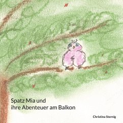 Cover Spatz Mia und ihre Abenteuer am Balkon