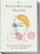 Der Gesichtsyoga Guide: Mit Face Yoga,... - Bild 1