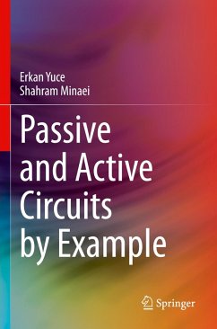 Passive and Active Circuits by Example - Yuce, Erkan;Minaei, Shahram