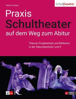 Cover Praxis Schultheater - auf dem Weg zum Abitur