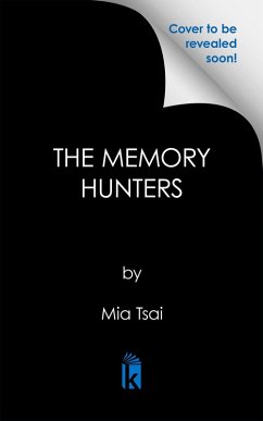 The Memory Hunters - Tsai, Mia