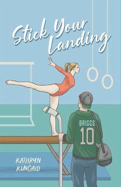 Stick Your Landing - Kincaid, Kathryn