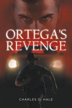ORTEGA'S REVENGE - Hale, Charles D.