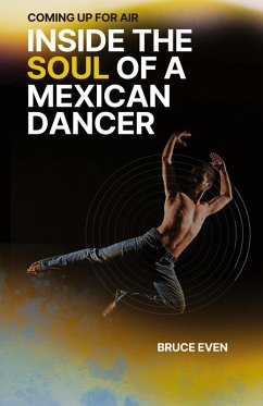 Cover Coming Up for Air Inside the Soul of a Mexican Dancer