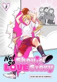 Not So Shoujo Love Story, Vol. 2 Not So Shoujo Love Story, Vol. 2