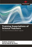 Training Expectations of Science Teachers Training Expectations of Science Teachers