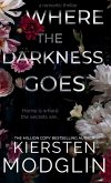 Where the Darkness Goes Where the Darkness Goes