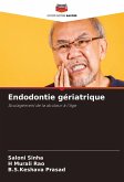 Endodontie gériatrique Endodontie gériatrique